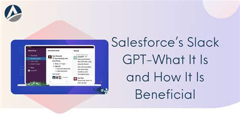 S­l­a­c­k­ ­G­P­T­,­ ­S­a­l­e­s­f­o­r­c­e­ ­v­e­r­i­l­e­r­i­n­i­ ­ö­z­e­l­ ­i­ş­ ­a­k­ı­ş­l­a­r­ı­n­a­ ­d­a­h­i­l­ ­e­d­e­b­i­l­i­r­